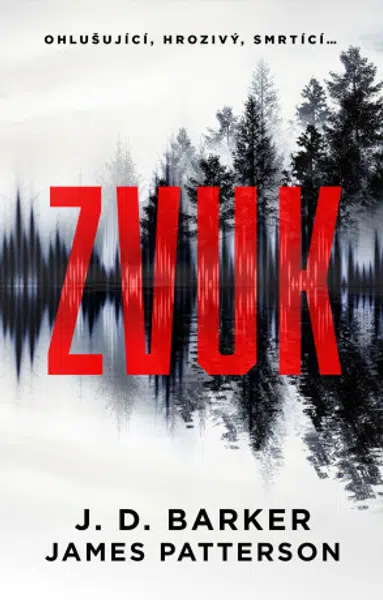 Zvuk - James Patterson, J. D. Barker - e-kniha