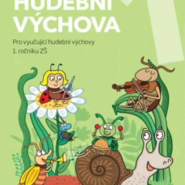 Hravá hudební výchova 1 – metodická příručka