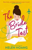The Bride Test - Helen Hoangová