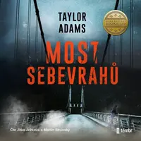 Most sebevrahů - Taylor Adams - audiokniha