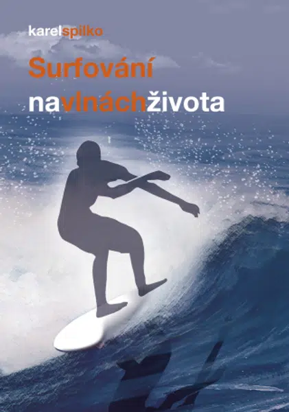Tvořivé myšlenky - žijte odvážně - Karel Spilko - e-kniha