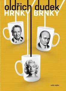 Hrnky Brnky - Oldřich Dudek, Emerich Drtina