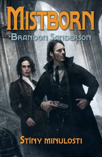 Mistborn: Stíny minulosti - Brandon Sanderson