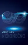 Nekonečno - Václav Jakeš