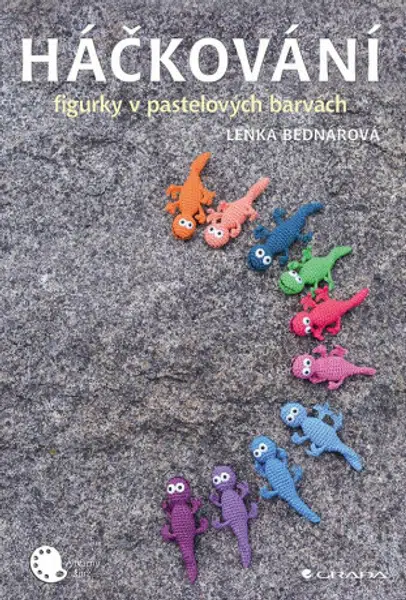 Háčkování - figurky v pastelových barvách - Lenka Bednářová