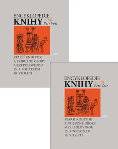 Encyklopedie knihy - knihtisk a příbuzné obory v 15. až 19. století - Petr Voit