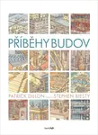 Příběhy budov - Patrick Dillon
