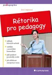 Rétorika pro pedagogy - Eva Hájková - e-kniha