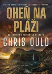 Oheň na pláži - Chris Ould