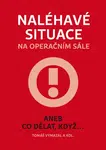 Naléhavé situace na operačním sále - Tomáš Vymazal - e-kniha