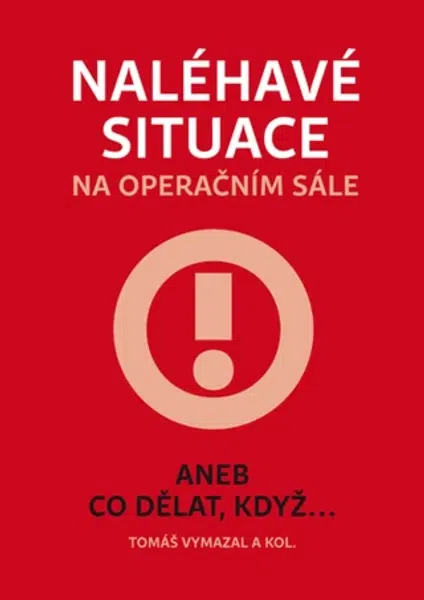Naléhavé situace na operačním sále - Tomáš Vymazal - e-kniha