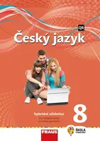 Český jazyk 8 pro ZŠ a VG - Hybridní Učebnice / nová generace - Martina Pásková, Helena Chýlová, Zdena Krausová