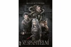 Nespasitelní - Manifest bludu 1 - Michael R. Fletcher