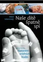 Naše dítě špatně spí - Miloš Velemínský - e-kniha