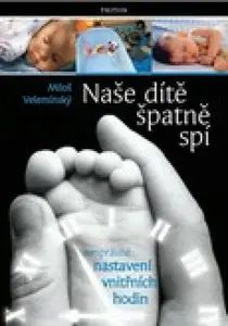 Naše dítě špatně spí - Miloš Velemínský