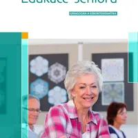 Edukace seniorů - Naděžda Špatenková, Lucie Smékalová - e-kniha
