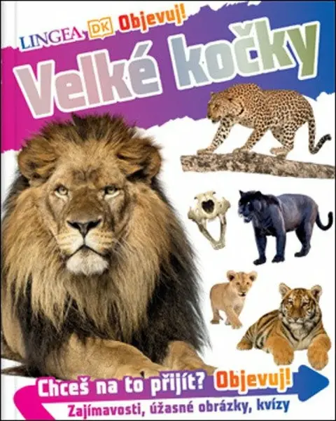 Objevuj! Velké kočky - kolektiv autorů, Andrea Mills
