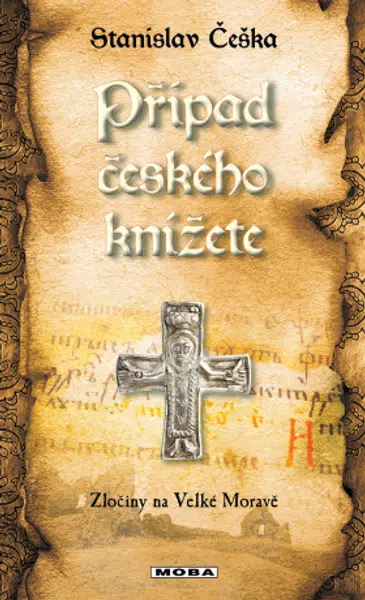 Případ českého knížete - Stanislav Češka - e-kniha