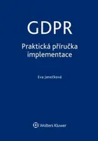 GDPR - praktická příručka - Eva Janečková