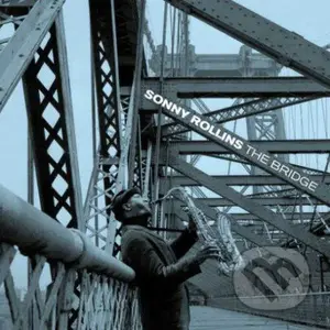 Sonny Rollins:  Bridge LP - Sonny Rollins