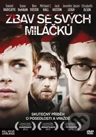 Zbav se svých miláčků - Brian Percival - film z kategorie Akční thrillery
