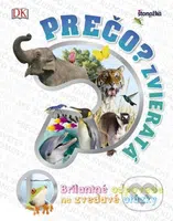 Prečo? Zvieratá - Kolektív - kniha z kategorie Encyklopedie