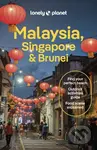 Malaysia, Singapore & Brunei - Winnie Tan, Lindsay Brown, Marco Ferrarese, Simon Richmond, Jaclynn Seah, Cheng Sim, Regis St Louis, Ria de Jong -…