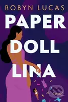 Paper Doll Lina (A Novel) - Robyn Lucas - kniha z kategorie Společenská beletrie