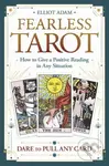 Fearless Tarot (How to Give a Positive Reading in Any Situation) - Elliot Adam