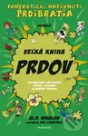 Veľká kniha prdov - Des Campbell (ilustrátor), M.D. Whalen