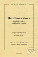 Buddhova slova (Antologie rozprav z pálijského kánonu) - kniha z kategorie Buddhismus
