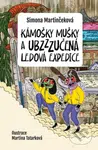 Kámošky mušky a ubzzzučená ledová expedice - Simona Martinčeková - kniha z kategorie Pohádky