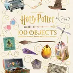 From the Films of Harry Potter: 100 Objects (The Most Iconic Props from the Movies) - kniha z kategorie Film