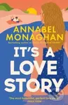 It's a Love Story - Annabel Monaghan - kniha z kategorie Romantická