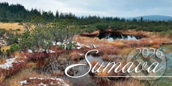 Kalendář 2026 - Šumava stolní čtrnáctidenní - Vladislav Hošek