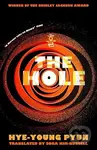 The Hole - Hye-young Pyun - kniha z kategorie Thrillery