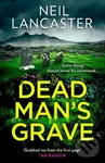 Dead Man’s Grave - Neil Lancaster