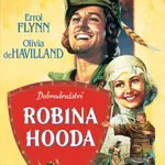 Dobrodružství Robina Hooda (1938) - Michael Curtiz - film z kategorie Dobrodružné filmy