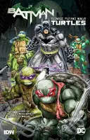 Batman/Teenage Mutant Ninja Turtles Vol. 1 - Freddie E. Williams, James Tynion IV - kniha z kategorie Komiksy
