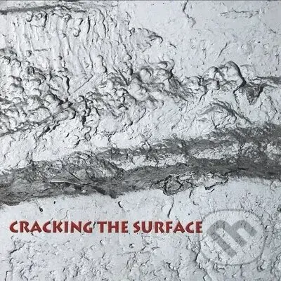 Thomas Dimuzio,:  Cracking the Surface - Thomas Dimuzio