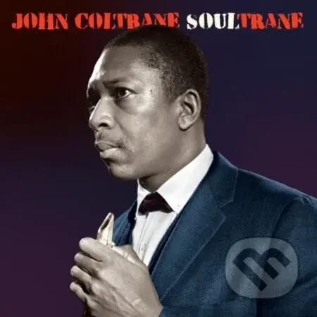 John Coltrane: Soultrane / Blue LP - John Coltrane