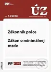 Úplné znenia zákonov 14/2018 (Zákonník práce, Zákon o minimálnej mzde)