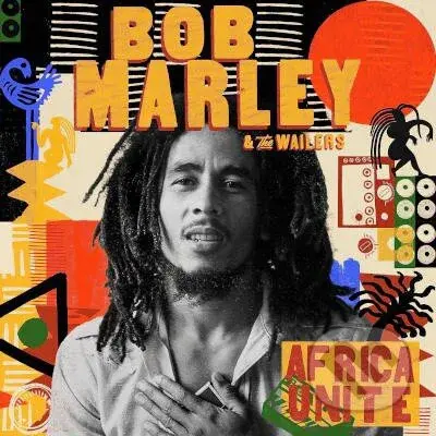 Bob Marley & The Wailers: Africa Unite LP - Bob Marley, The Wailers