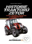 Historie traktorů Zetor (Vývoj, technika, prototypy a unifikované řady) - kniha z kategorie Automobily a doprava