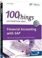 100 Things You Should Know About Financial Accounting with SAP - kniha z kategorie Odborné a naučné