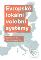 Evropské lokální volební systémy - Tomáš Lebeda - kniha z kategorie Sociologie