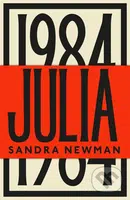 Julia - Sandra Newman - kniha z kategorie Společenská beletrie