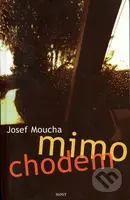 Mimochodem - Josef Moucha - kniha z kategorie Beletrie
