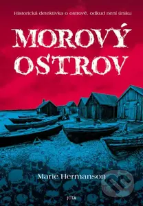 Morový ostrov (Historická detektivka o ostrově, odkud není úniku.) - kniha z kategorie Detektivky, thrillery a horory
