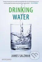 Drinking Water (A History) - James Salzman - kniha z kategorie Odborné a naučné